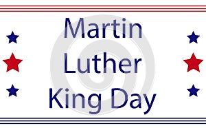 Martin Luther King Jr. Day greeting card design. MLK Day lettering inspirational quote, US flag background