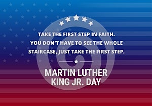 Martin Luther King Jr Day holiday vector background - inspirational quote