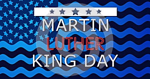 Martin Luther King Jr Day Memorial Day celebration poster background.