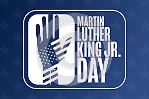 Martin Luther King Jr. Day. MLK. Holiday concept. Template for background, banner, card, poster with text inscription