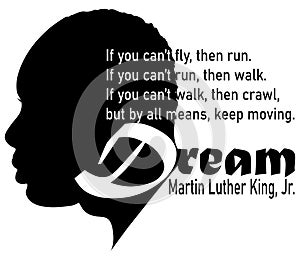 Martin Luther King Profile Sihouette with Quote Illustration Isolated on White with Clipping Path