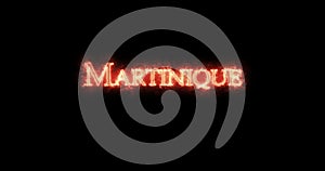 Martinique written with fire. Loop