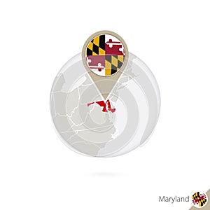 Maryland US State map and flag in circle. Map of Maryland, Maryland flag pin. Map of Maryland in the style of the globe