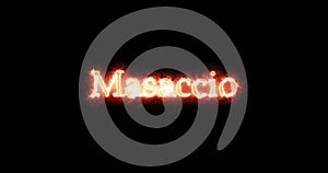 Masaccio written with fire. Loop