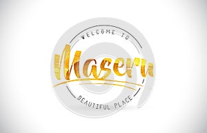 Maseru Welcome To Word Text with Handwritten Font and Golden Tex