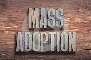 mass adoption wood photo