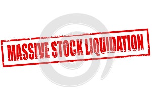 Massive stock liquidation