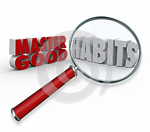 Master Good Habits Words 3d Magnifying Glass photo