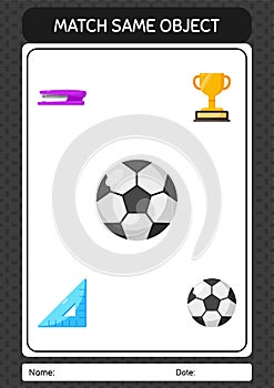 Match with same object game soccerball. worksheet for preschool kids, kids activity sheet