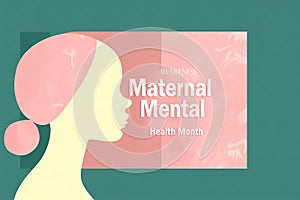 Maternal Mental Health Awareness. silhouette of a woman\'s mother