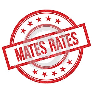 MATES RATES text written on red vintage round stamp