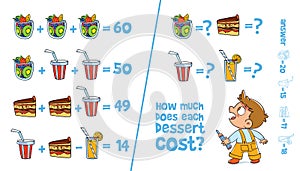 Math kids puzzle. How much does each dessert cost. Solve the children equation