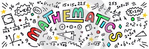 Mathematics. Maths doodles with colorful lettering on white background.