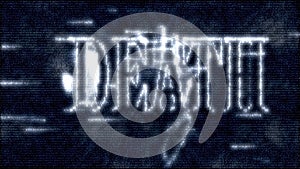 Matrix effect. human hand, death inscription appears on black cyber pattern digital background. Computer script