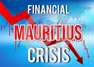 Mauritius Financial Crisis Economic Collapse Market Crash Global Meltdown