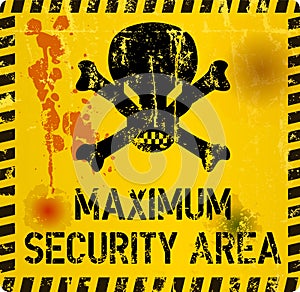 maximum security area sign grungy style, with skull, web icon vector