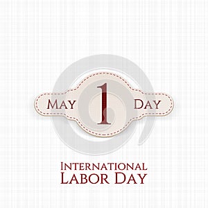 May 1 Label. International Labor Day