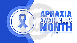 May is Apraxia Awareness Month background template. Holiday concept. use to background, banner, placard, card,