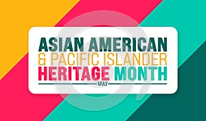 May is Asian American and Pacific Islander Heritage Month background template. celebrates the culture, traditions and history