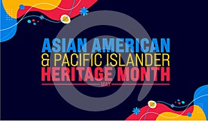 May is Asian American and Pacific Islander Heritage Month background template. celebrates the culture, traditions and history