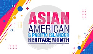 May is Asian American and Pacific Islander Heritage Month background template. celebrates the culture, traditions and history