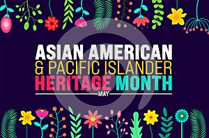 May is Asian American and Pacific Islander Heritage Month colorful flower and leaf background template.