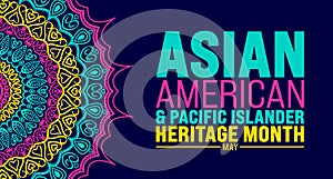 May is Asian American and Pacific Islander Heritage Month colorful mandala background template.