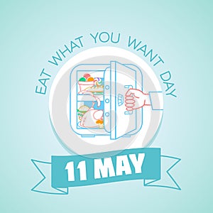 11 may Eat What You Want Day