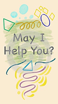 May I Help You Painting Scribble Doodle Elements Text Vertical