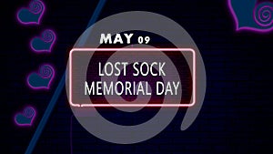 09 May, Lost Sock Memorial Day, Neon Text Effect on bricks Background