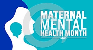 May is Maternal Mental Health Month background template. Holiday concept. use to background, banner, placard,