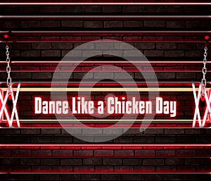 May month, Dance Like a Chicken Day. National Chocolate Chip Day, on bricks background