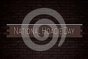 May month, day of May. National Hoagie Day, on Bricks Background