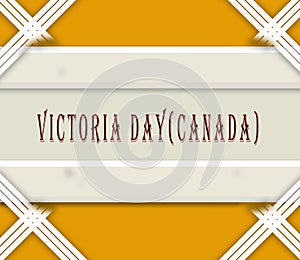 May month, day of May. Victoria Day(Canada), on yellow Background