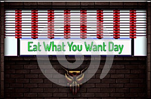 May month special day. Eat What You Want Day, Neon Text Effect on Bricks Background