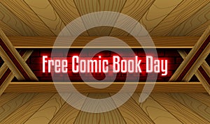 May month special day. Free Comic Book Day, Neon Text Effect on Bricks Background