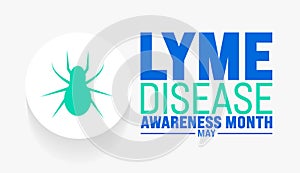 May is National Lyme Disease Awareness Month background template. Holiday concept.