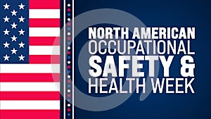 May is North American Occupational Safety and Health Week background template. Holiday concept