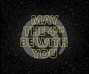 May the 4th be with you holiday background photo