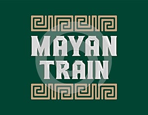 Mayan Train spanish text, sign Mexican tourism station design