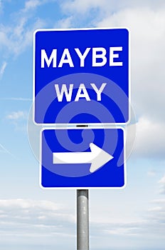 Maybe way direction signpost sky