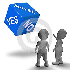 Maybe Yes No Dice Represents Uncertainty And Decisions