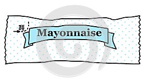 Mayonnaise mayo packet condiment