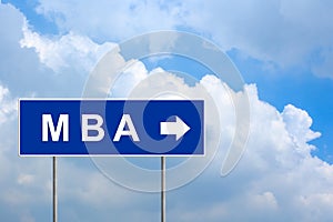 MBA or Master of Business Administration on blue road sign