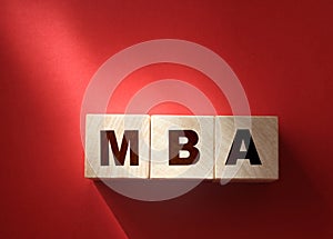 MBA on wooden blocks. Master of Business Administration. Education concept