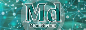 Md symbol. Mendelevium chemical element