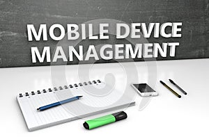 MDM - Mobile Device Management