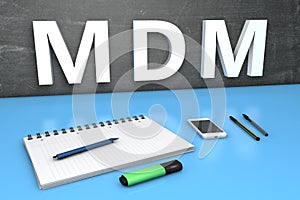 MDM - Mobile Device Management