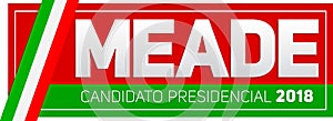 Meade Jose Antonio Meade Candidato presidencial 2018, presidential candidate 2018 spanish text, Mexican elections photo