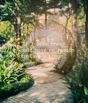 Meaningful quote on blurred garden background
